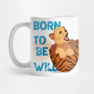 Baby tiger born to be wild, tiger in the egg, Easter baby Mug